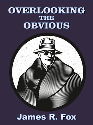 cover image of Overlooking the Obvious